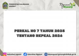 Peraturan Kalurahan Ngunut Nomor 7 Tahun 2025 ttg Rencana Kerja Pemerintah Kalurahan Ngunut TA 2026